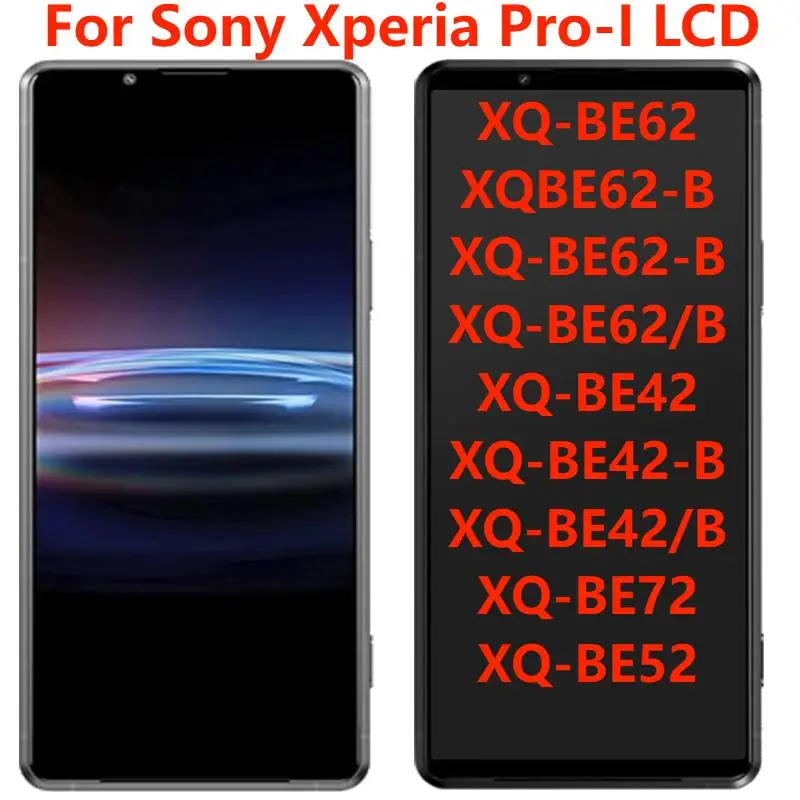 

Оригинальный 6,5 "для Sony Xperia Pro-I 5G XQ-BE62 XQ-BE42 ЖК-дисплей с рамкой сенсорный экран дигитайзер в сборе Замена Ремонт