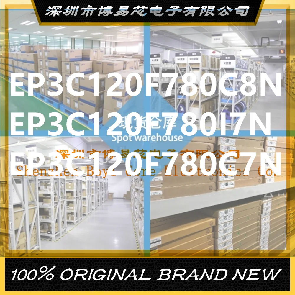 

EP3C120F780I7N EP3C120F780C8N EP3C120F780C7N PC shell