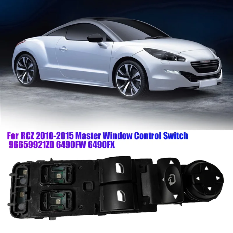 Interruptor maestro de Control de ventana de coche, 96659921ZD 6490FW 6490FX para Peugeot RCZ 2010-2015, botón de espejo retrovisor de elevación eléctrica