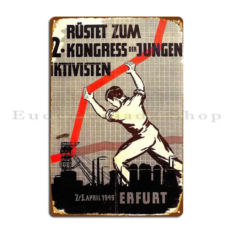 East German Communist Workers Propaganda 1949 Cult45one Metal Sign Iron Poster Wall Cave Classic Club Tin Sign Poster