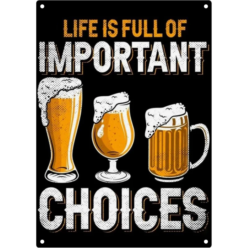 Iron Painting Interesting Metal Logo Life Full of Important Choices 8x12 inches Men's Cave Home Bar Decoration Retro