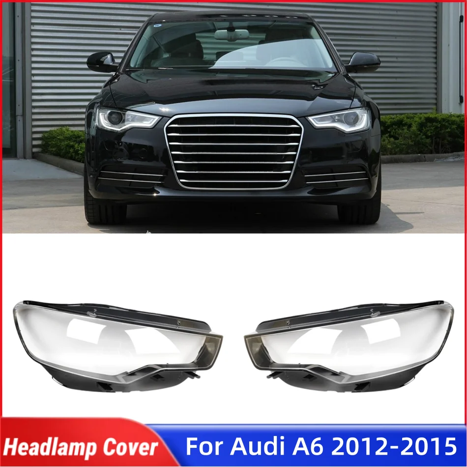 

For Audi A6 A6L C7 2012 2013 2014 2015 Accessories Car Lampshade Headlight Glass Car Front Headlight Lens Cover Lights Shell