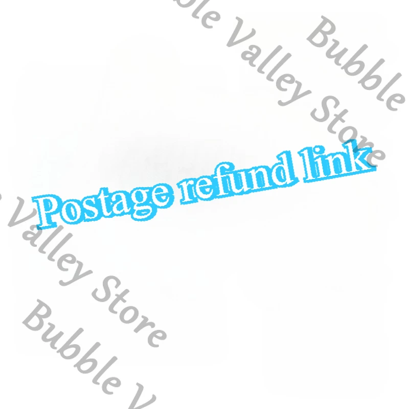 

Exclusive Postage Refund Link (Do Not Place Orders Without Authorization)