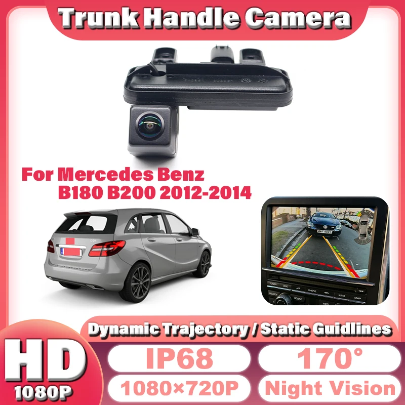

1080P CVBS HD 1080P Car Rear View Trunk Handle Camera For Mercedes Benz B Class W246 B180 B200 W212 E Class W207 C/CLC W203 E200