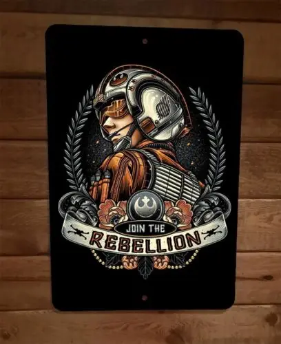 Join the Rebellion 8x12 Metal Wall Sign Poster