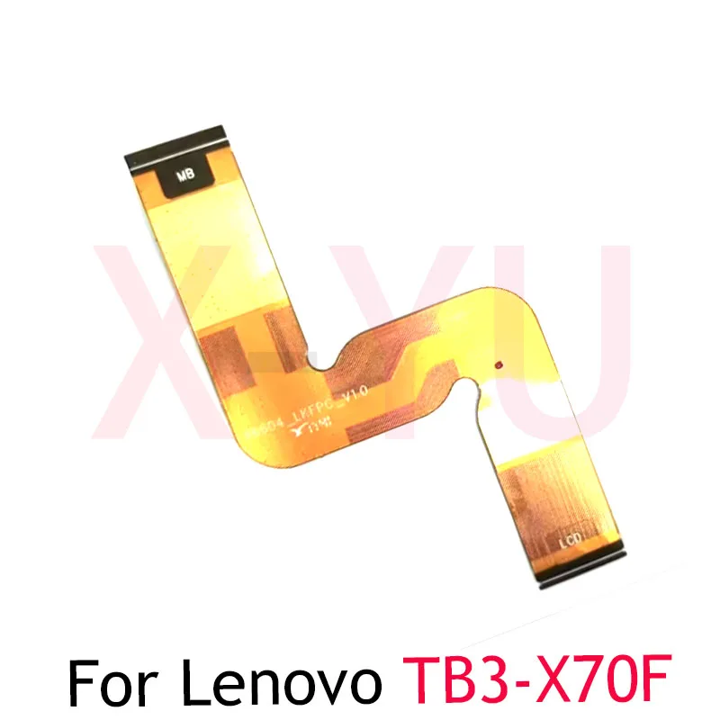 

Mainboard Flex For Lenovo TAB 3 10 X70F X709F X709N X709L Main Board Motherboard Connector LCD Flex Cable