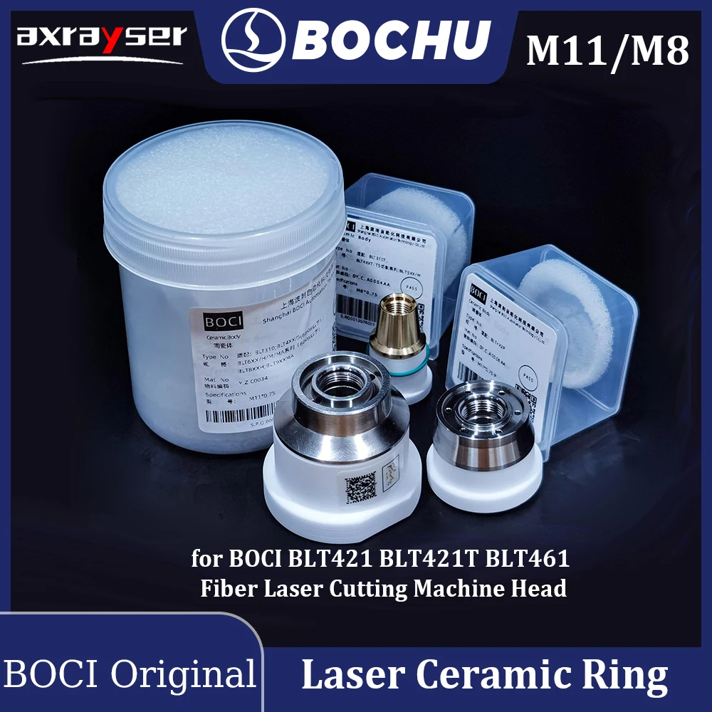 BOCHU Original Laser Ceramic Ring M11 M8 H21 H34 H28 for BOCI BLT421 BLT421T BLT461 Fiber Laser Cutting Machine Head