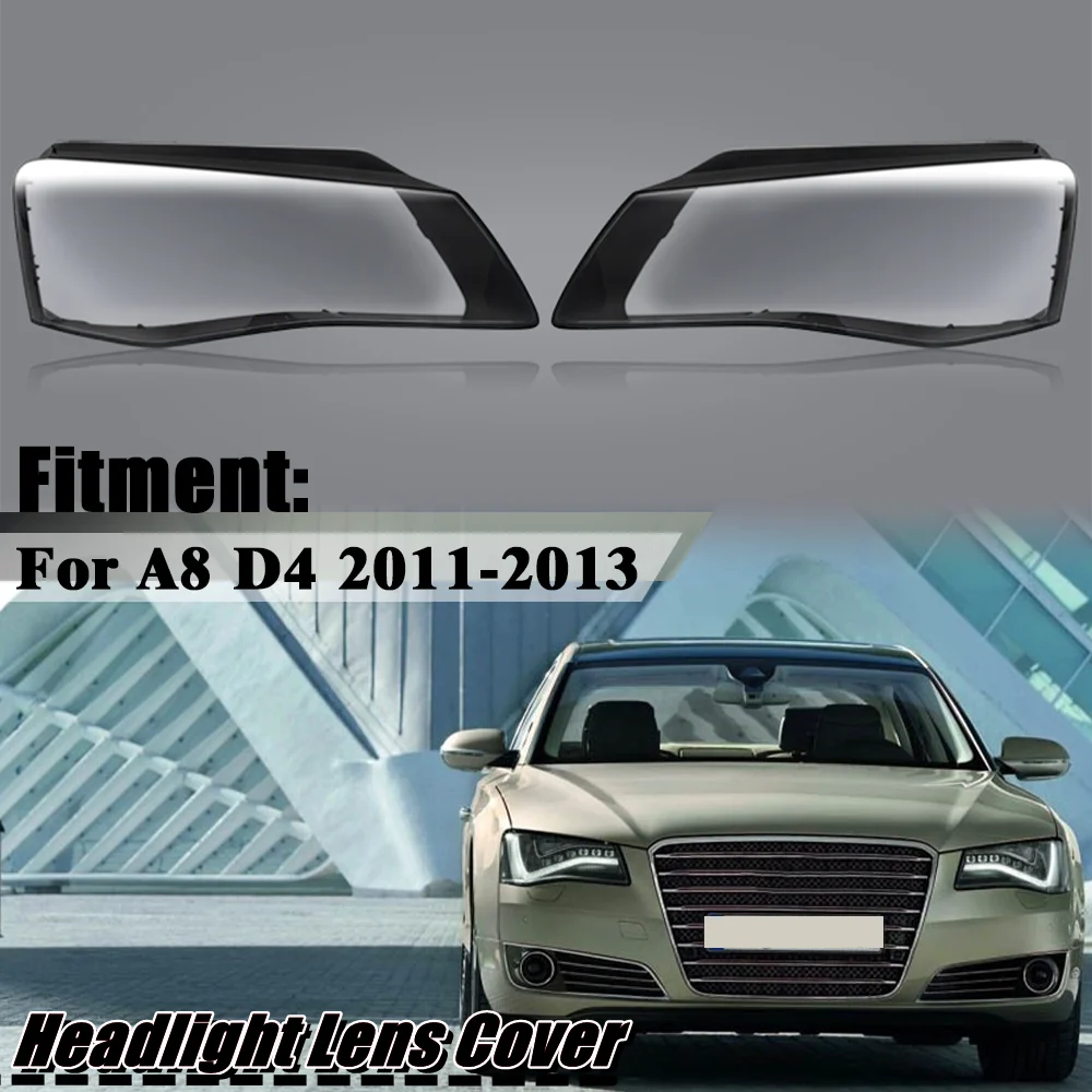 

1 Pair Car Front Headlight Lens Cover Auto Shell Headlamp Lampshade Glass Lampcover Head Lamp Cover For Audi A8 2011 2012 2013