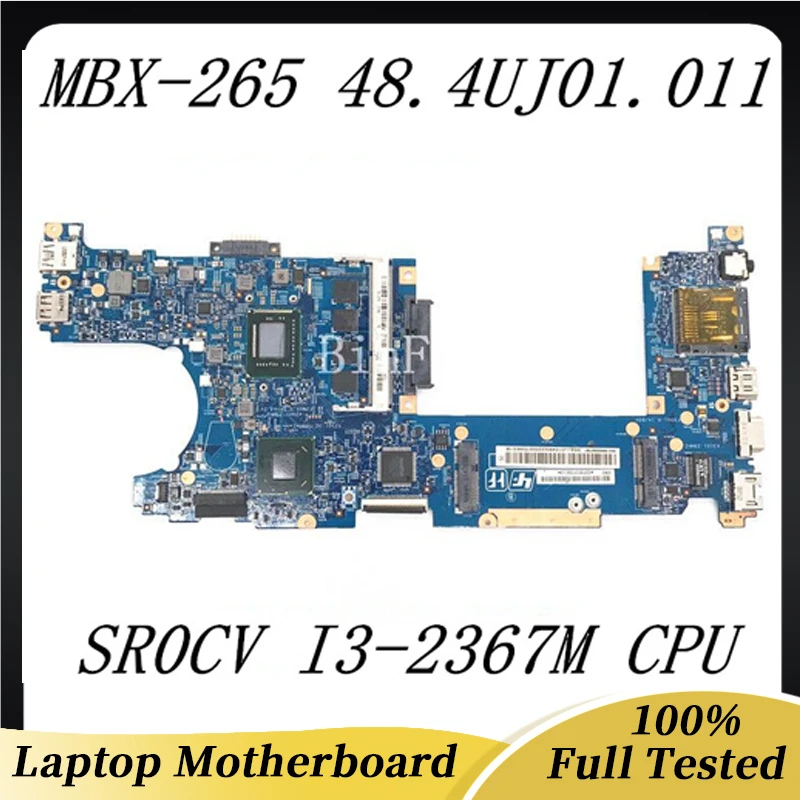 48.4UJ01.011 High Quality Mainboard For Sony MBX-265 Laptop Motherboard S1206-1 With SR0CV I3-2367M CPU 100% Full Working Well