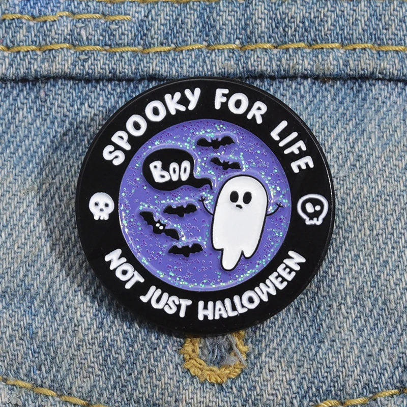 For Life Not Just Halloween Pines Lapel Badges Punk Gothic Jewelry Gift for Friends Boo Ghost Enamel  Brooch Custom Spooky