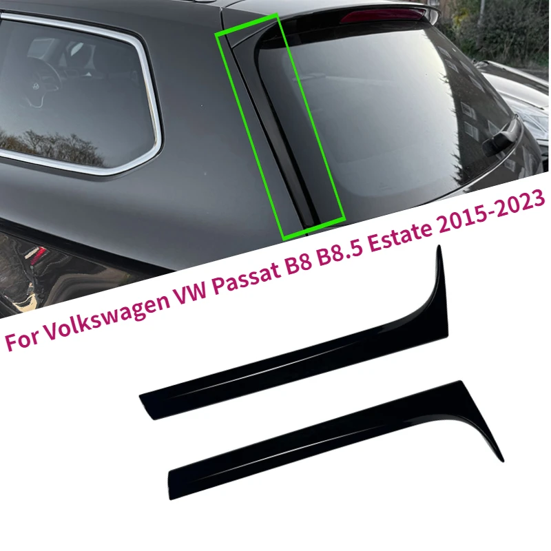 

1 Pair Car Rear Window Spoiler Side Wing Trim Cover For Volkswagen VW Passat B8 B8.5 Estate 2015 2016 2017 2018 2019 2020-2023