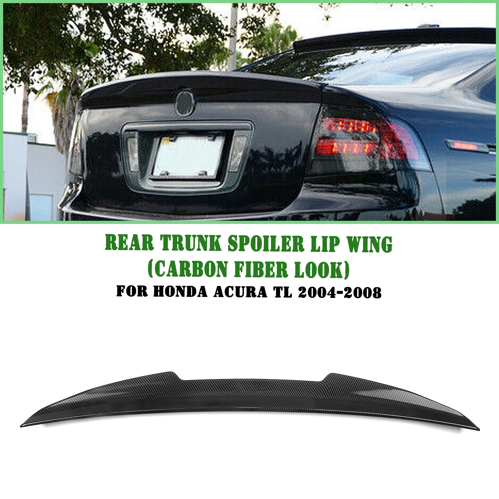 

For Acura TL 2004-2008 Rear Trunk Lid Spoiler Wing Carbon Fiber Look/Gloss Black Tail Tailgate Splitter Lip