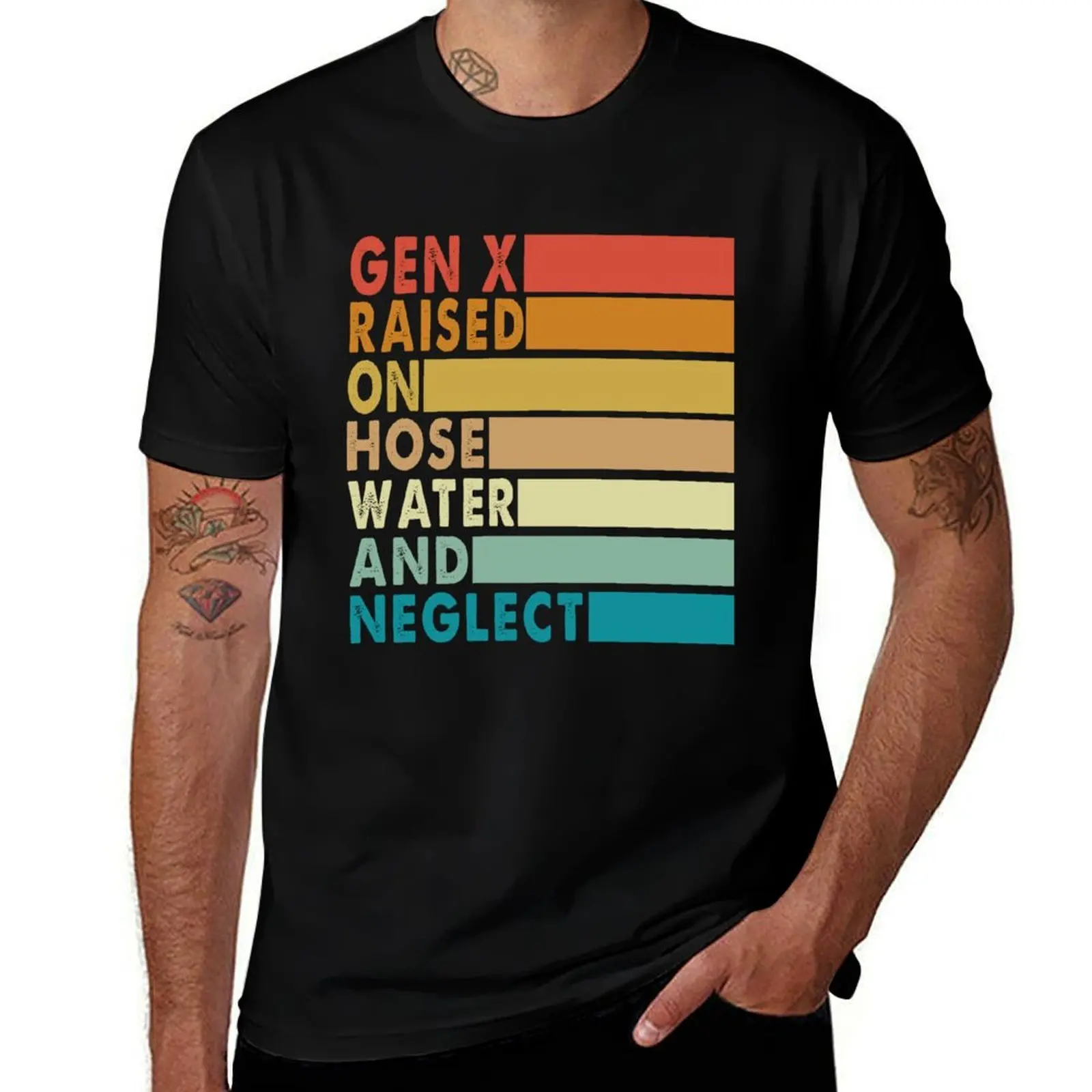 

Gen X Raised On Hose Water And Neglect T-Shirt t shirts for man slim fit g man t shirts for men T-Shirt