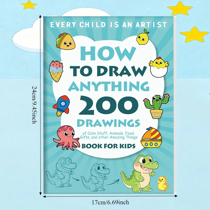 How to Draw: 200+ Steps in a Drawing Book - A Guide for Drawing Enthusiasts to Draw Anything, a drawing guide