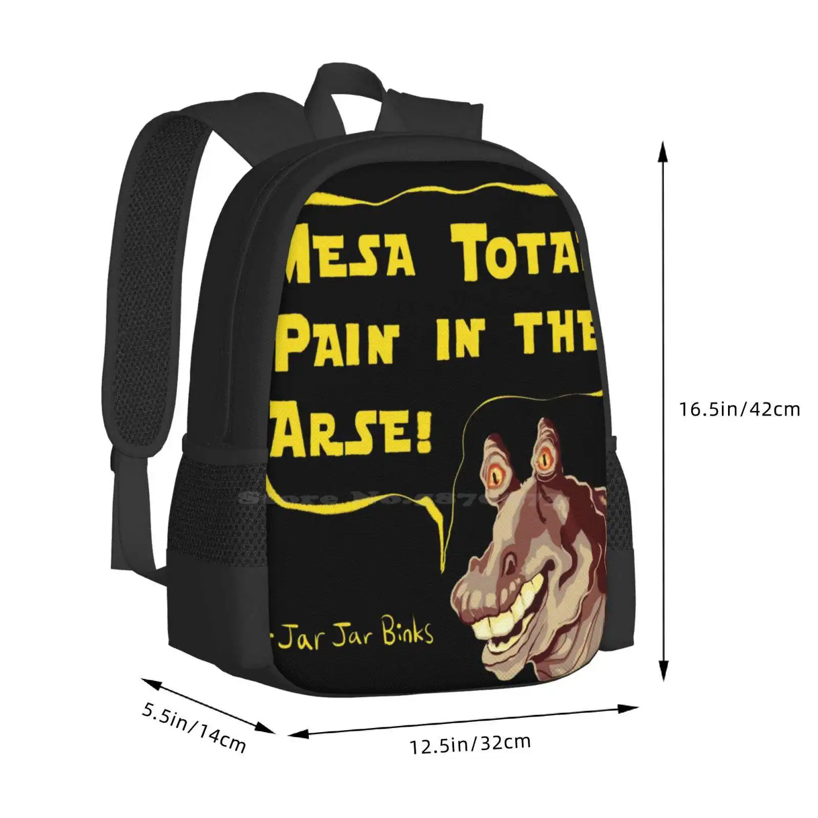 Jar Jar Binks Is A Pain In The Arse Teen College Student Backpack Pattern Design Bags Jarjarbinks