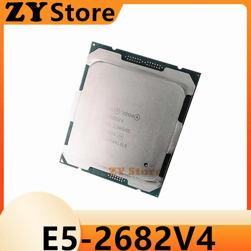 E5 2682v4 Original Intel Xeon E5-2682v4 2.50GHZ 16-Core 40M Cache E5 2682 V4 DDR4 2400MHz FCLGA2011-3 TPD 120W