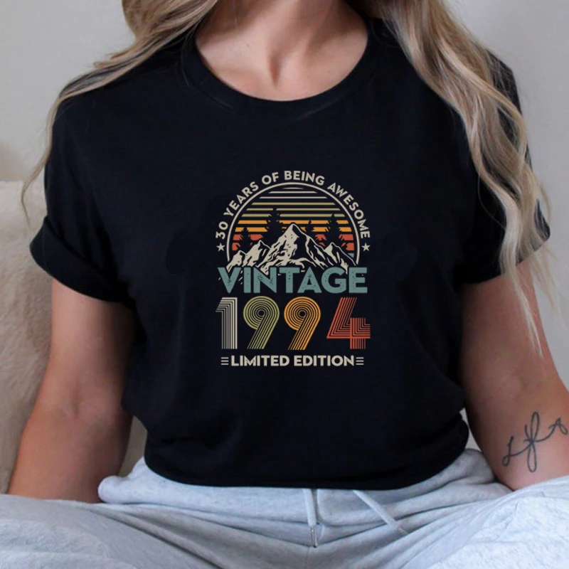 

30 Years of Being Awesome Vintage 1994 Limited Edition Women T Shirt Cotton Retro 30th Old Birthday Clothes Mountains Top Tshirt