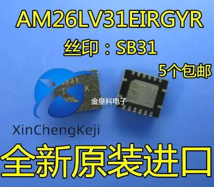 

2 шт. оригинальные новые AM26LV31EIRGYR AM26LV31 шелкография SB31 QFN16 выборка