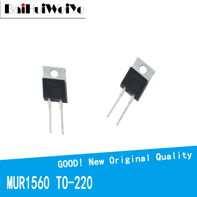 10PCS/LOT MUR1560G MUR1560 MUR1560CT U1560 1560G TO220 TO-220  Fast Recovery Rectifier Diode New Original Good Quality Chipset