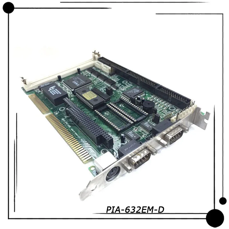 PIA-632EM-D For ARBOR Industrial Control Motherboard Before Shipment Perfect Test