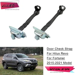 ZUK Front Rear Car Door Checker Stopper For TOYOTA HILUX REVO FORTUNER 2015-2021 Door-Check Strap Arm Hinge Left = Right