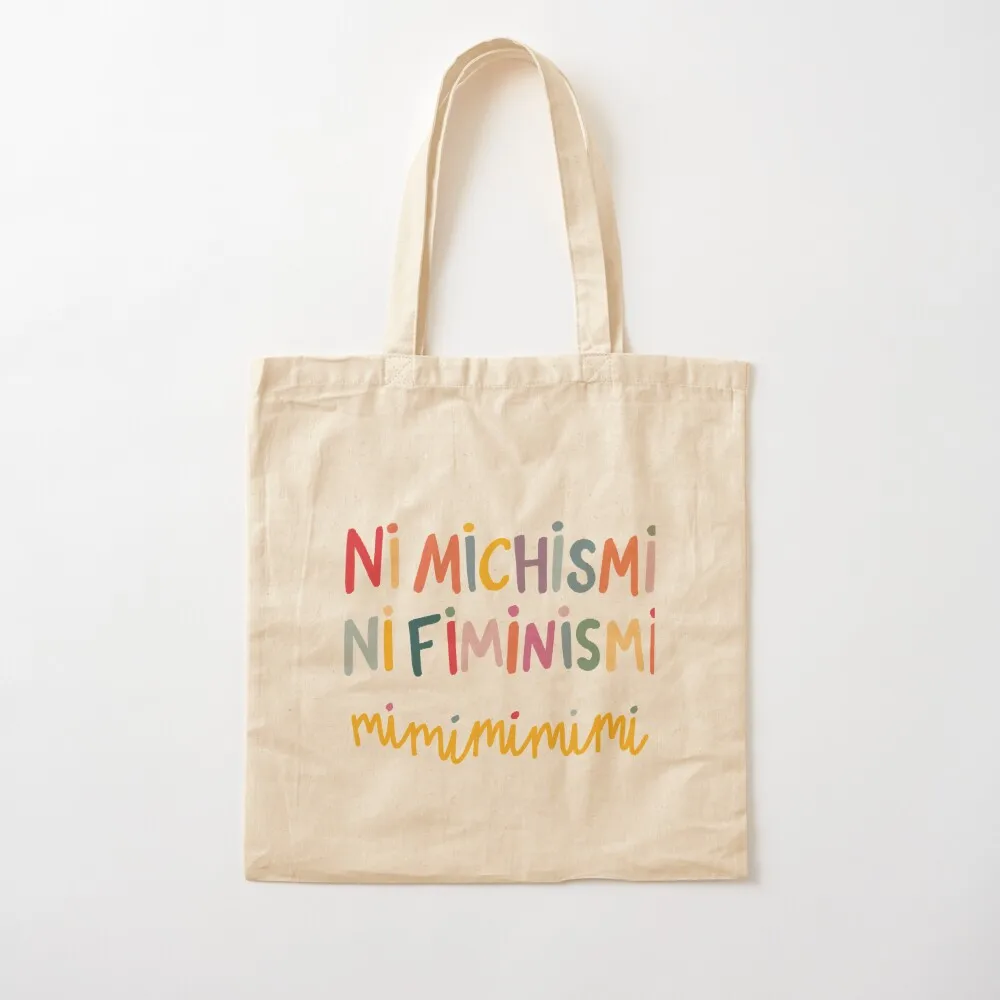 Neither michismi nor fiminismi t-shirt Tote Bag tote bag custom Custom bag Canvas tote woman