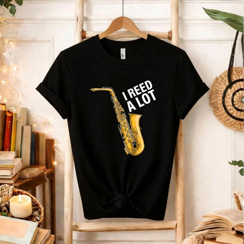 I Reed A Lot Shirt Funny Saxophone T-Shirt Saxophone Player Tee Music Band Tee Tops Single-Reed Woodwind Instrument Jazz Lover