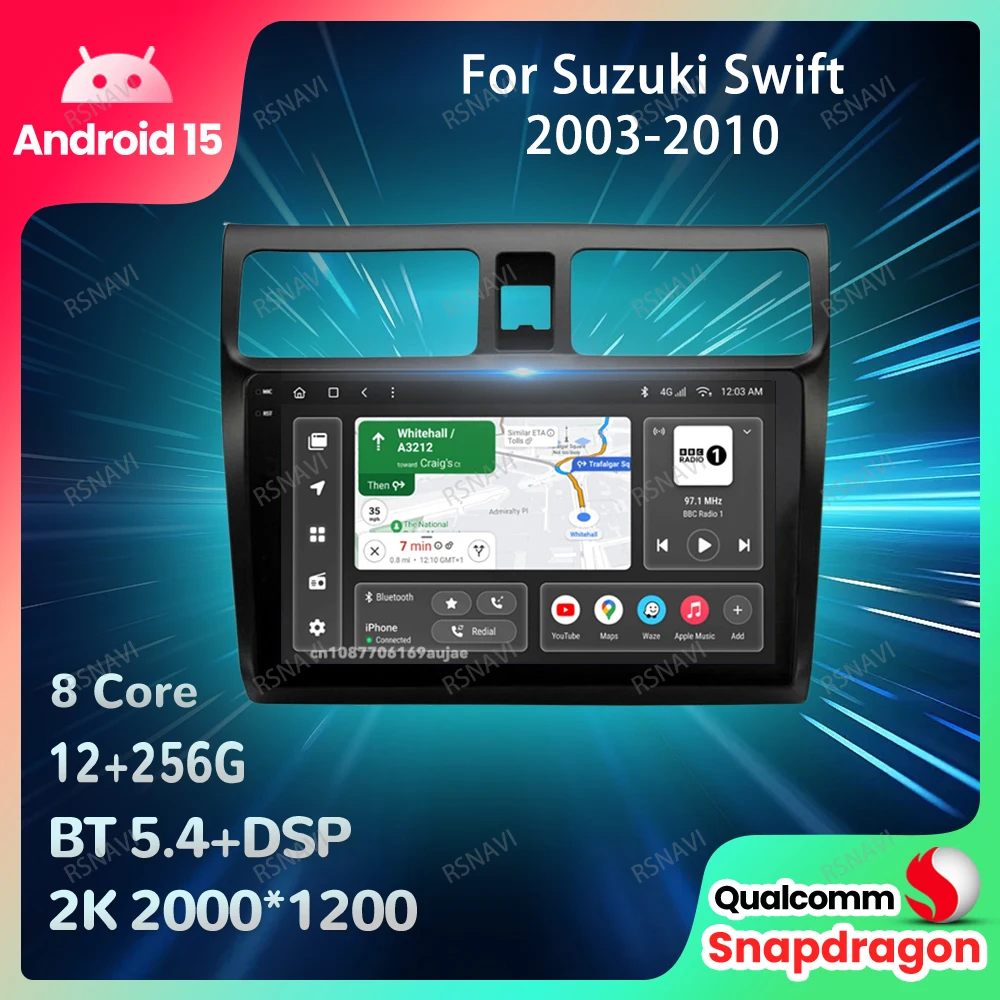 

Car Radio Android 15 For Suzuki Swift 2003-2010 DVD Autoradio BT Head Unit QLED DSP Stereo Viedo Player 4G LTE Qualcomm GPS AUTO