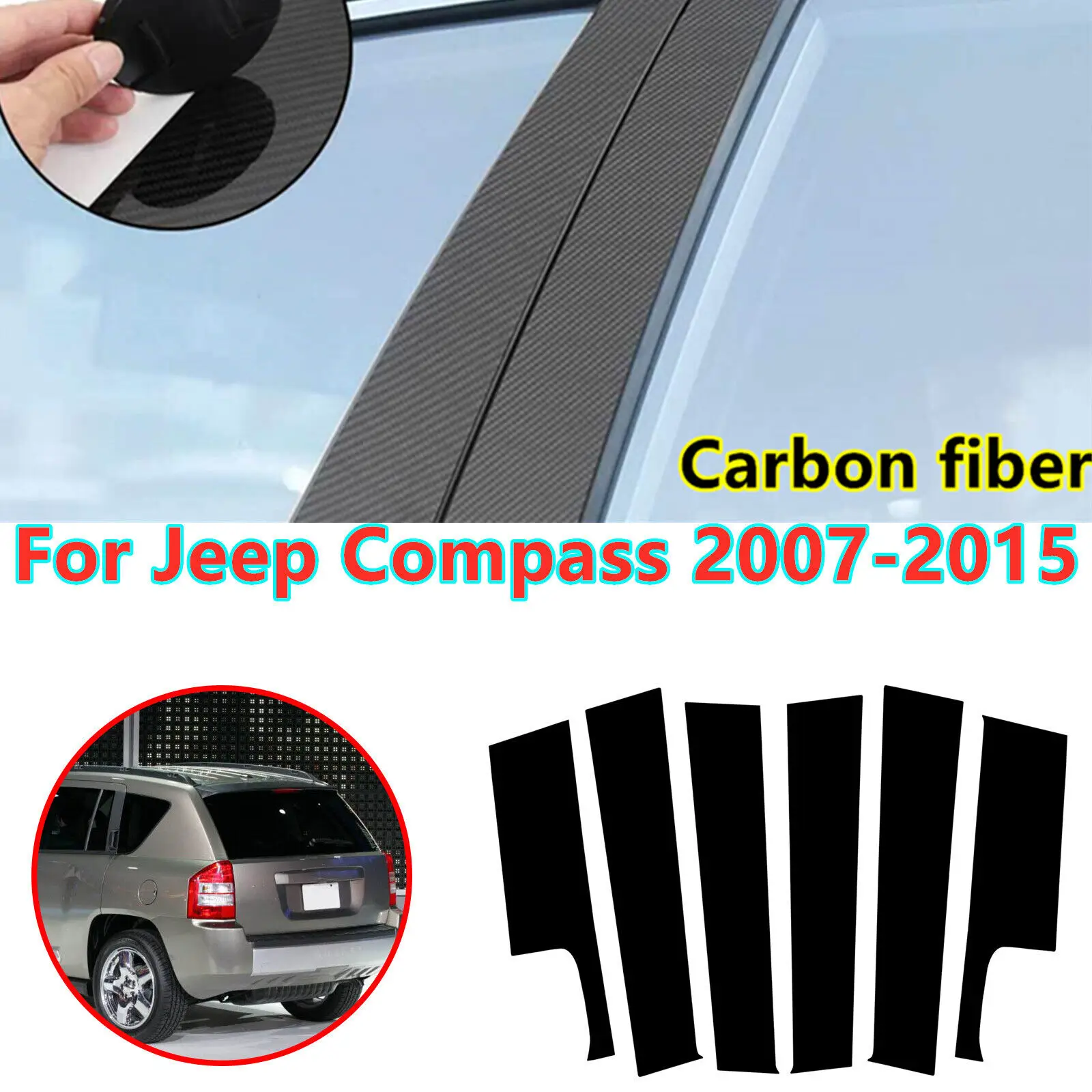 

6Pcs Carbon Fiber Window Pillar Post Door Trim Cover For Jeep Compass 2007 2008 2009 2010 2011 2012 2013 2014 2015