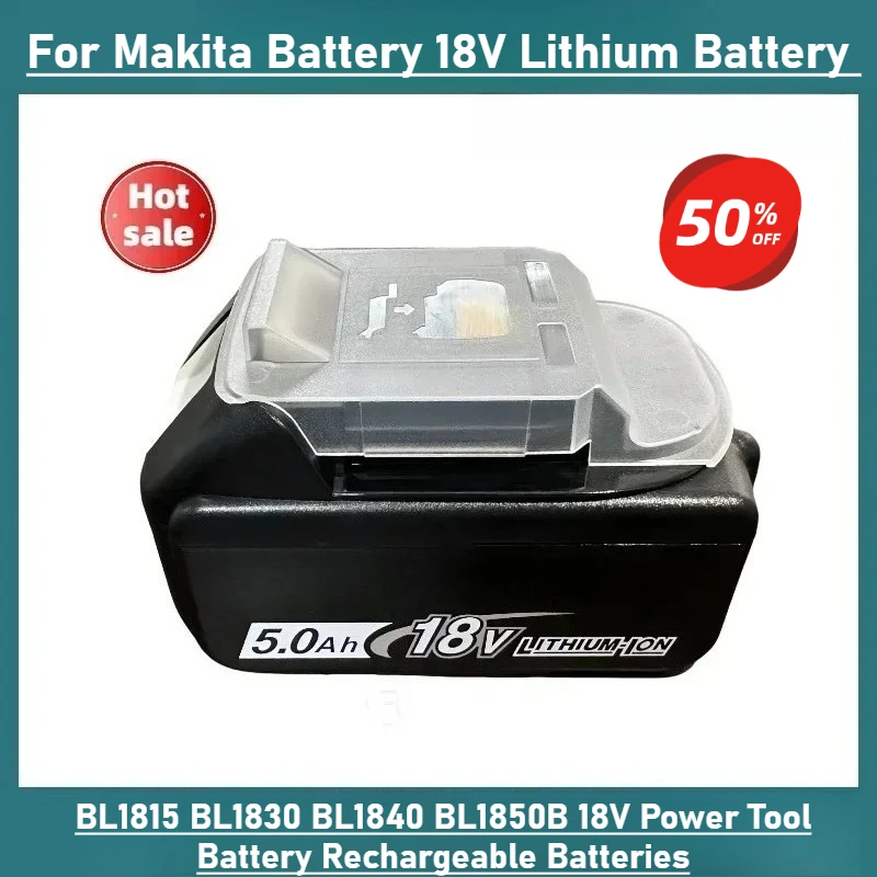 

For Makita Battery 18V Lithium Battery BL1815 BL1830 BL1840 BL1850B 18V Power Tool Battery Rechargeable Batteries