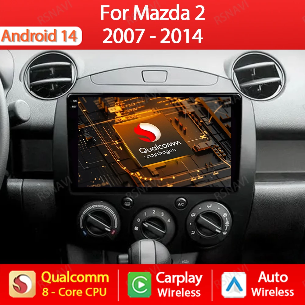 Android 14 Car Radio For MAZDA 2 Mazda2 2007 2008 2009 2010 2011 2012 2013 2014 Multimedia Video Player GPS Navi 2din 4G WIFI BT