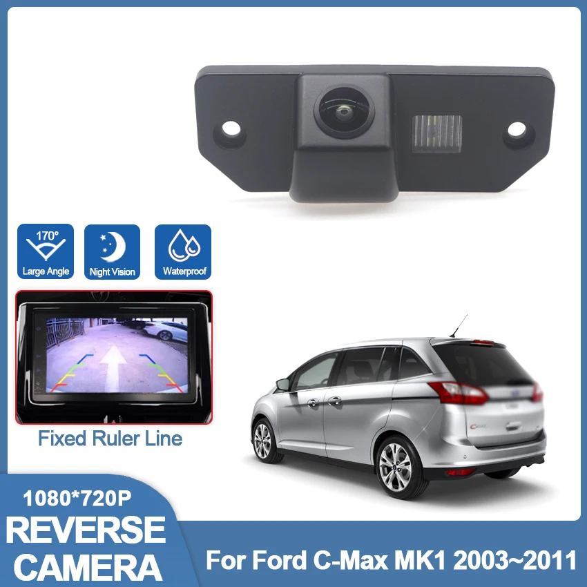 

Car Reversing Parking Camera HD Night Vision Rear View Camera For Ford C-Max MK1 2003 2004 2005 2006 2007 2008 2009 2010 2011