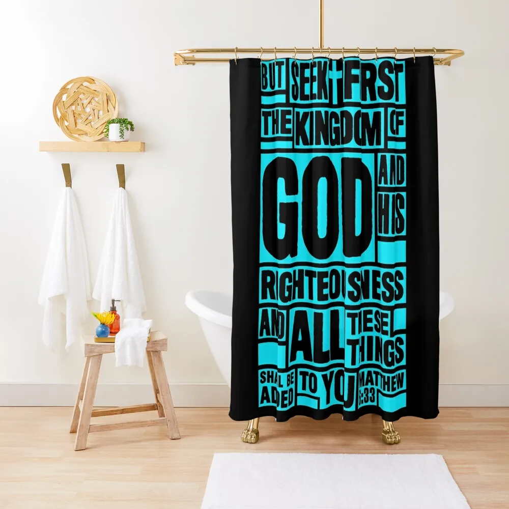 Matthew 6:33 Seek First the Kingdom of God Shower Curtain Bathroom Accessory Accessories For Shower And Services Curtain