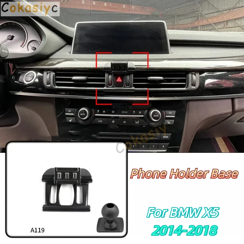 

Car Phone Holder Base Special Mounts For BMW X5 F15 2014-2018 Fixed Air Outlet Bracket Base Accessories With Ball Head 17mm