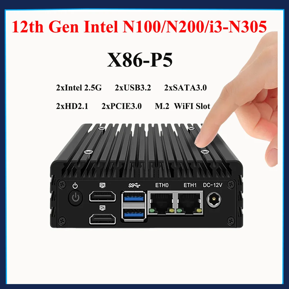 12 세대 미니 라우터 X86 P5 인텔 N100 N305 DDR5 4800MHz 방화벽 PC, 2 * i226-V 2.5G LAN 팬리스 미니 PC Proxmox Pokect 서버