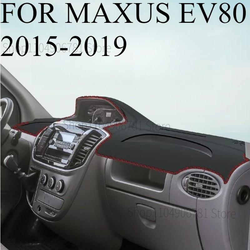 

ДЛЯ MAXUS EV80 2015-2019 автомобильный коврик для приборной панели, козырек от солнца, чехол для приборной панели, аксессуары для ковров