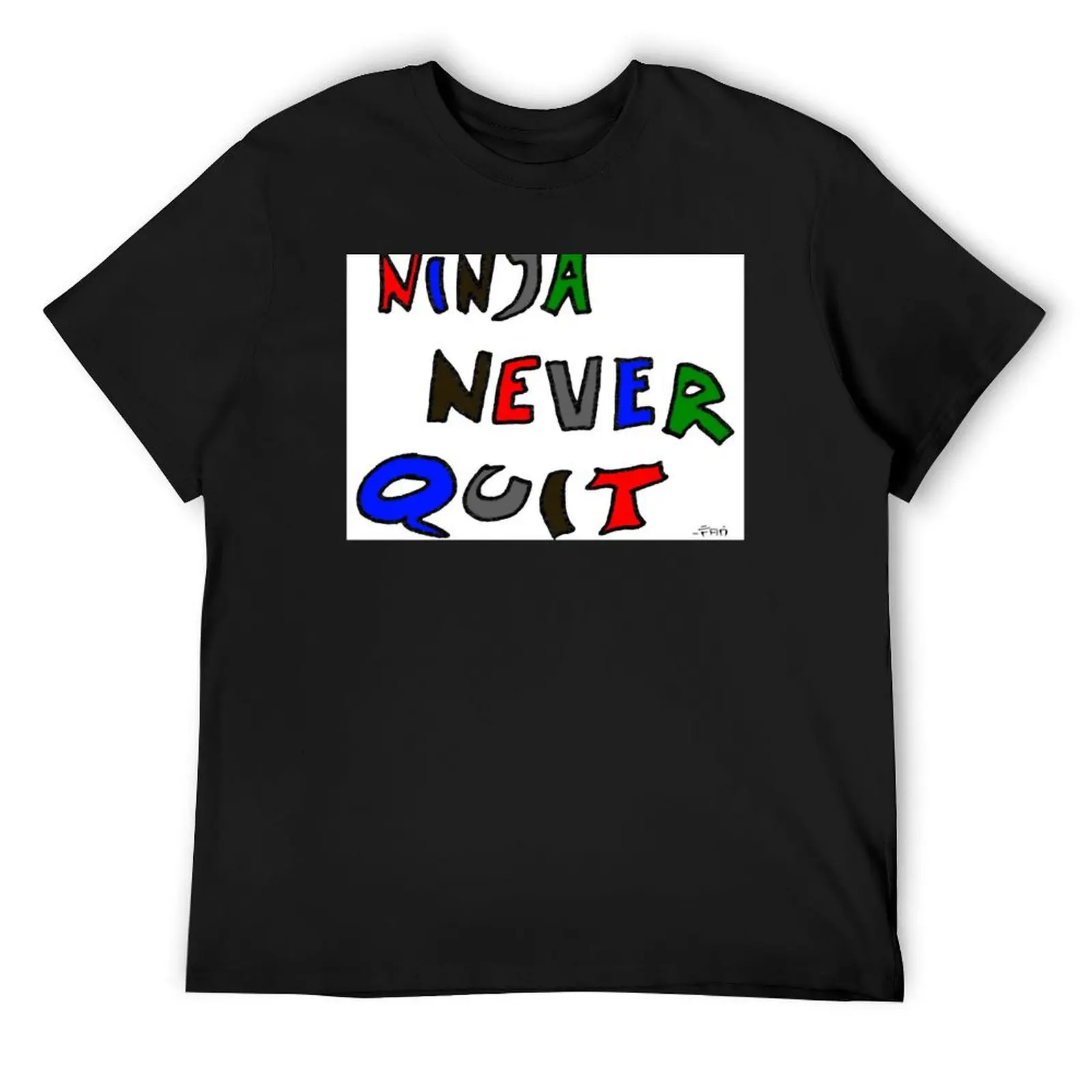 

Ninja Never Quit T-Shirt sweat customs graphics vintage vintage t shirt men