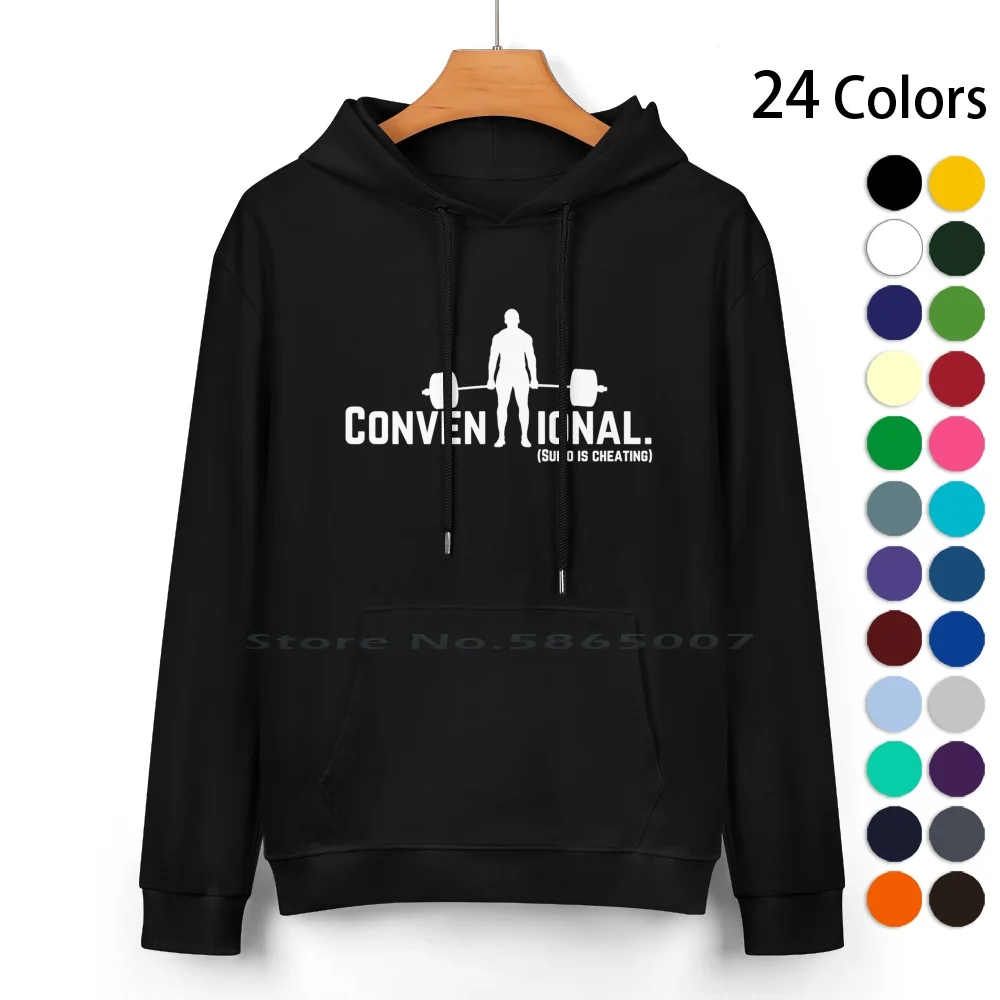 Conventional ( Sumo Is Cheating ) Pure Cotton Hoodie Sweater 24 Colors Gym Squats Back Day Backday Deadlifter Deadlifting Bench