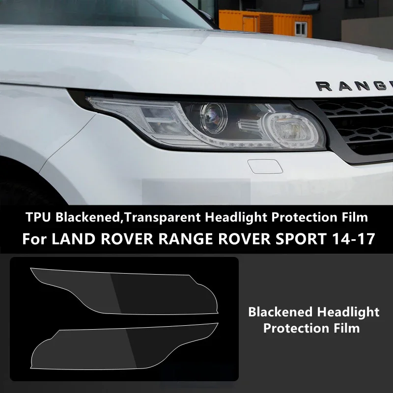 

Для LAND ROVER RANGE ROVER SPORT 14-17 ТПУ затемненная, прозрачная защитная пленка для фар, защита фар, модификация