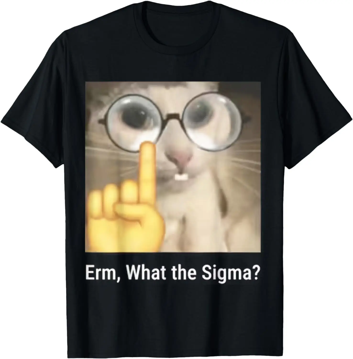 

Erm, What the Sigma Cat meme T-Shirt