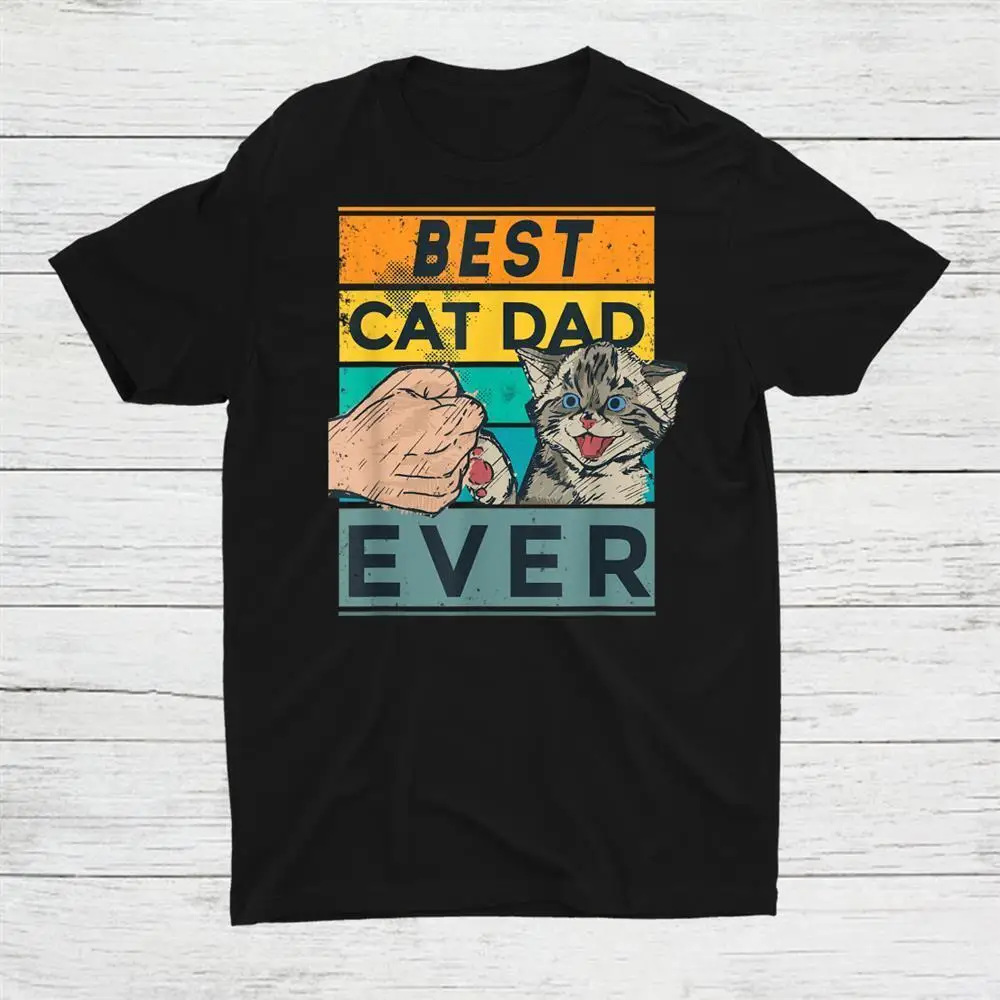 Best Cat Dad Ever Daddy Father Sayings Unisex T-shirt S-5XL