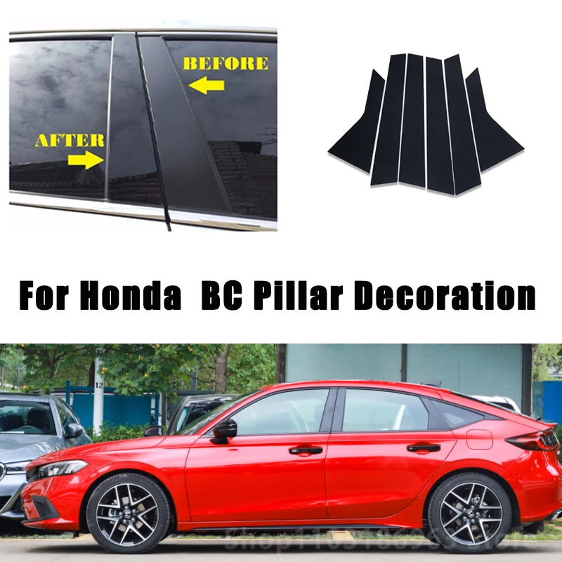 

For HONDA 2006-2023 Civic 6pcs Car B C Pillar Middle Central Column PC Window Trim Decoration Protection Stickers