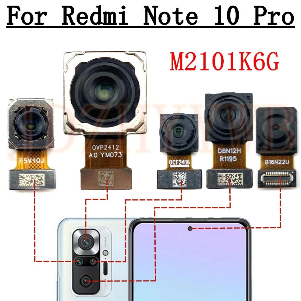 Rear Front Camera For Xiaomi Redmi Note 10 Pro M2101K6G Frontal Selfie Facing Main Wide Back Camera Module Flex Cable