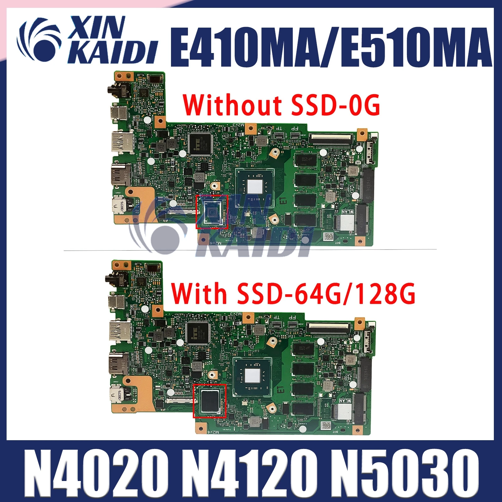 

E410MA Laptop Motherboard For Asus E410MAS E510MA E410 E510M Mainboard with N4020 N4120 N5030 4G/8GB-RAM 64G 128G SSD