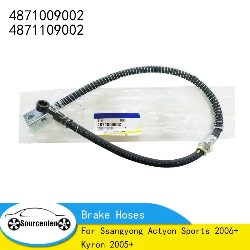 New Genuine Front Rear Brake Hose 4871009002 4871109002 For Ssangyong Actyon Sports 2006+ Kyron 2005+ 4872009002 4872109002