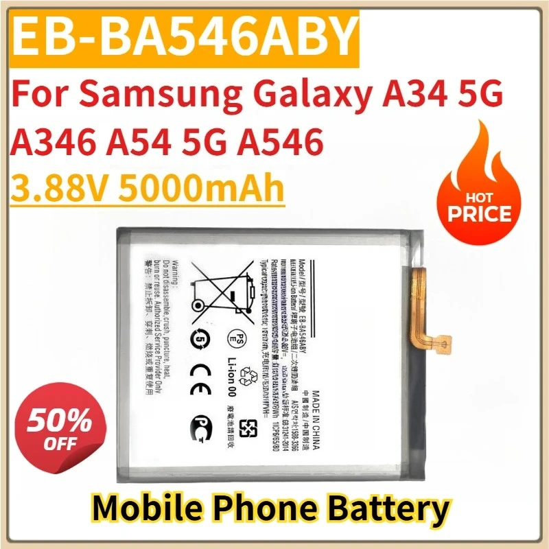 

New Replacement Mobile Phone Battery 3.88V 5000mAh EB-BA546ABY for Samsung Galaxy A34 5G A346 A54 5G A546