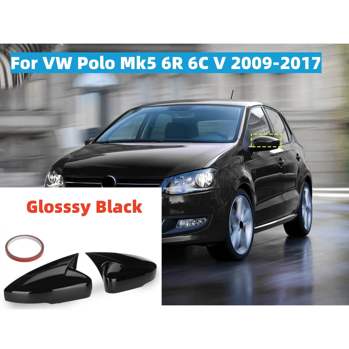 

2x glossy black mirror cover Black mirror cover For VW Polo Mk5 6R 6C V 2009-2017 Car Door Side Rearview Mirror Cover Add-On