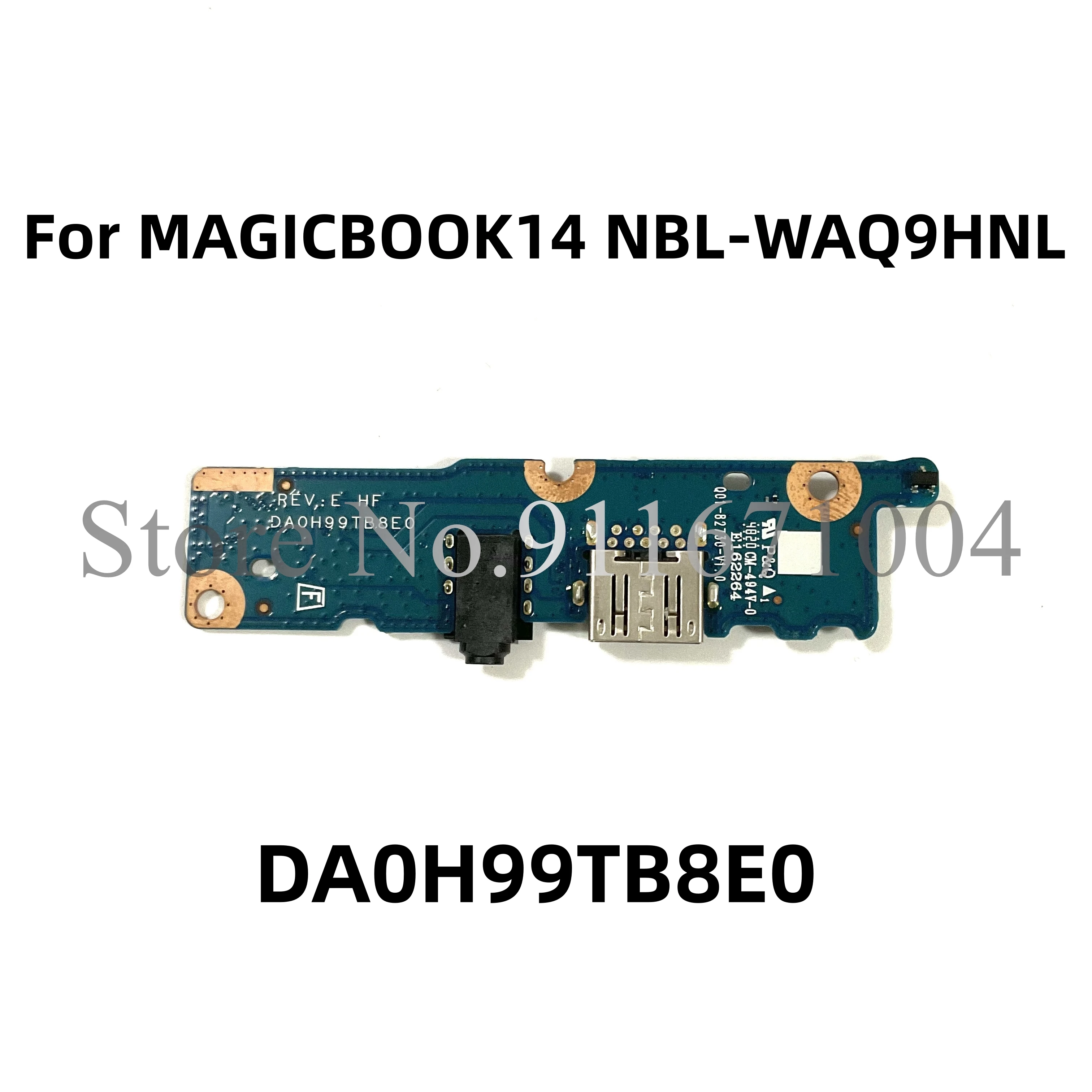 

FOR HUAWEI HONOR MAGICBOOK D14 NBIL-WAQ9 NBL-WAQ9HNL NBL-WAQ9R USB AUDIO BOARD DA0H99TB8E0 REV :E 100% OK