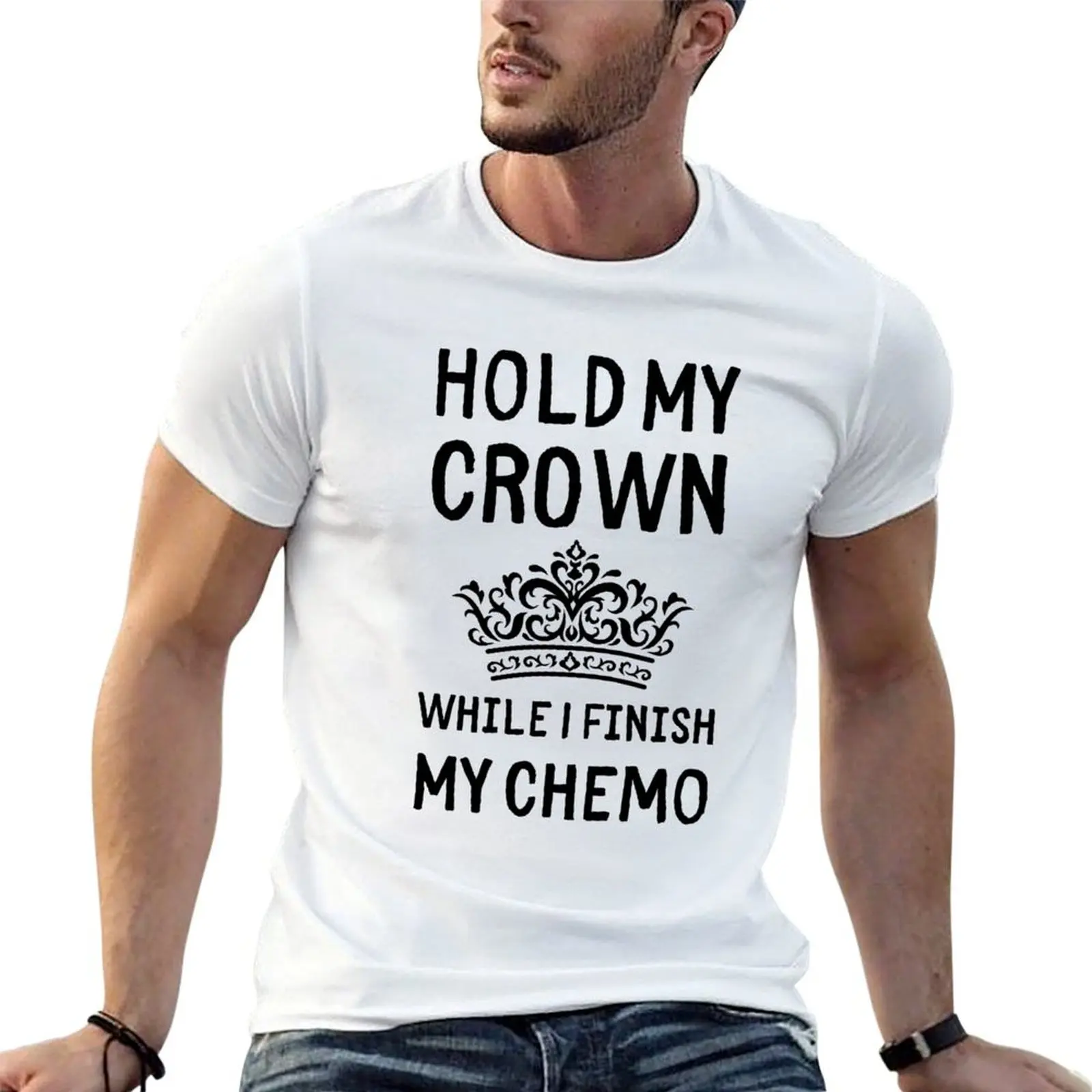 Hold My Crown While I Finish My Chemo T-Shirt Relaxed Casual Short Sleeve Tee