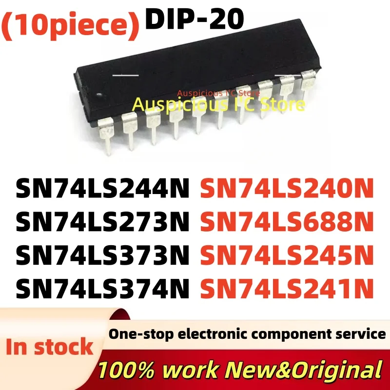 10pcs SN74LS240N SN74LS241N SN74LS245N SN74LS244N SN74LS273N SN74LS373N SN74LS374N SN74LS688N DIP-20